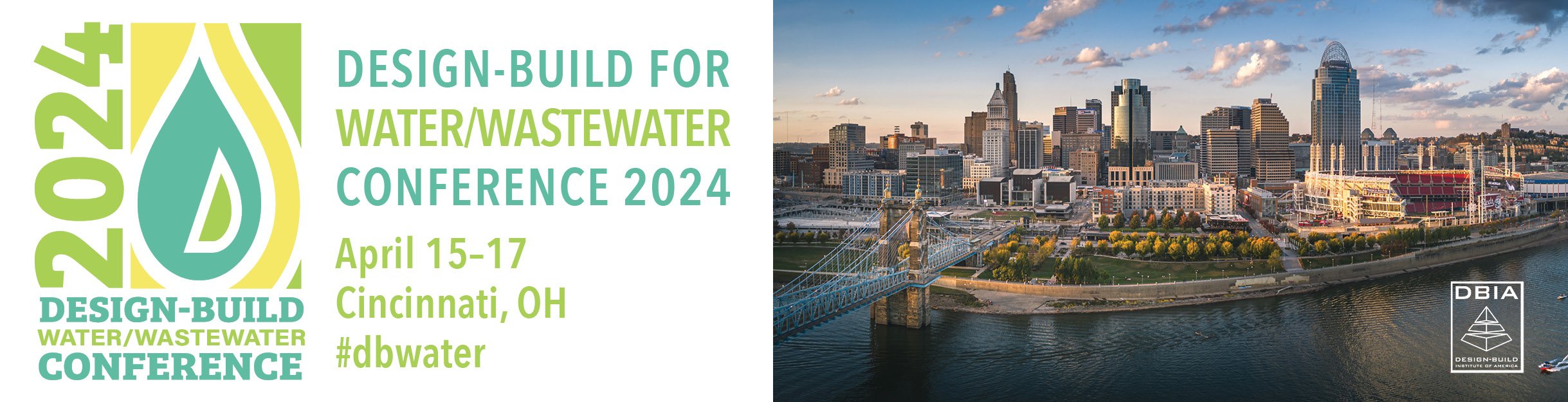 2024 Design-Build for Water/Wastewater conference at the Duke Energy Convention Center! Join us April 15-17,