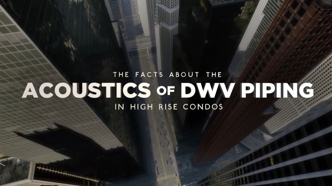 Facts about the Acoustics of DWV Piping in High Rise Condos